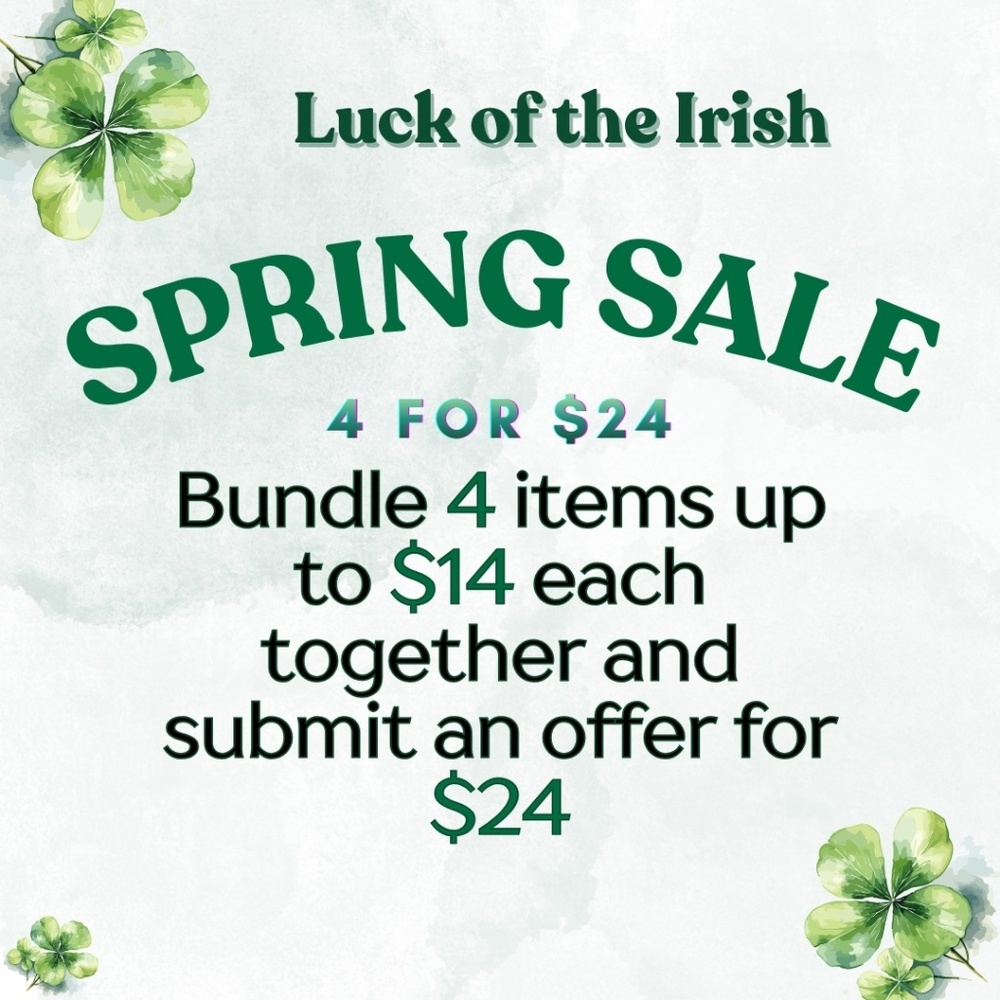 🍀 4 for $24 Luck of the Irish Spring Sale 🍀